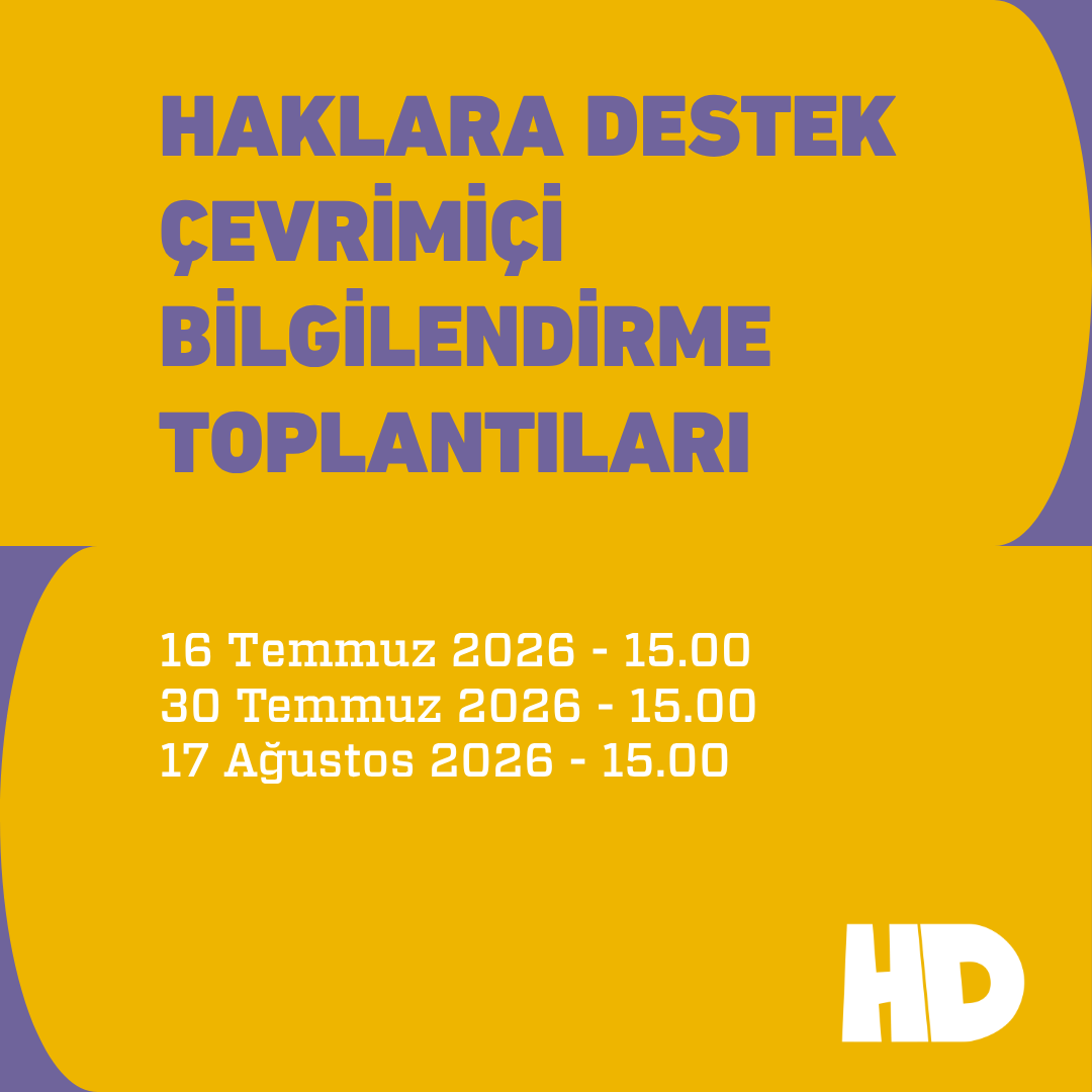 Haklara Destek Çevrimiçi Bilgilendirme Toplantıları